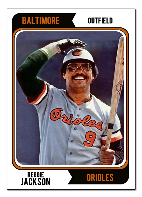 [Image: Reggie_Jackson_Orioles_74topps.jpg]