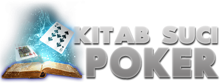 KITAB SUCI POKER - Tips dan Trik Poker dan Slot