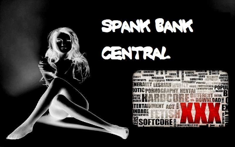 Spank Bank Central
