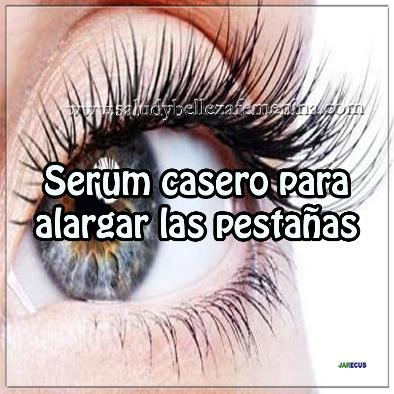 Serum casero para alargar las pestañas Belleza , recetas caseras , consejos de belleza, pestañas , tratamientos , trucos de belleza, receta para alargar pestañas