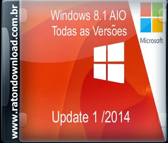 Raton: Windows 8.1 Update 1 AIO x86/x64 - PT-BR Ativado
