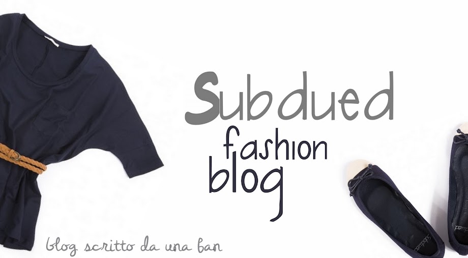 Subdued Fashion Blog