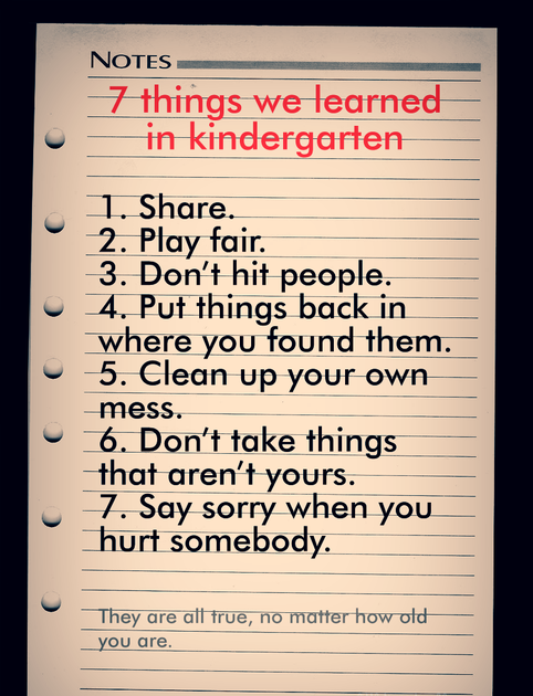 Just for fun pic: 7 Things We Learned In Kindergarten