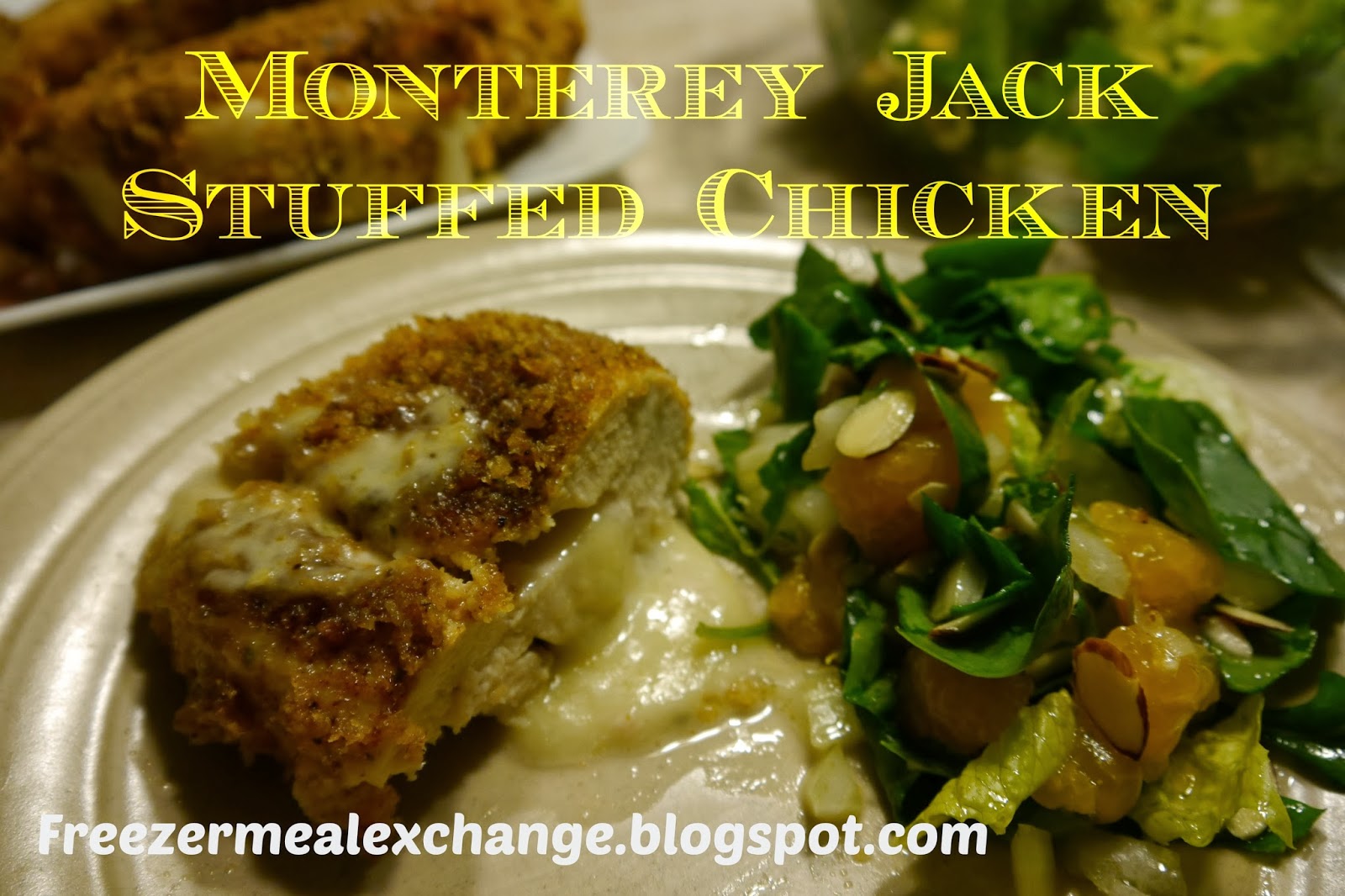 Freezer Meal Exchange Club Monterey Jack Stuffed Chicken