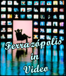 Ferrazopolis in Video
