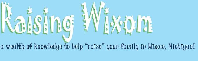 Raising Wixom