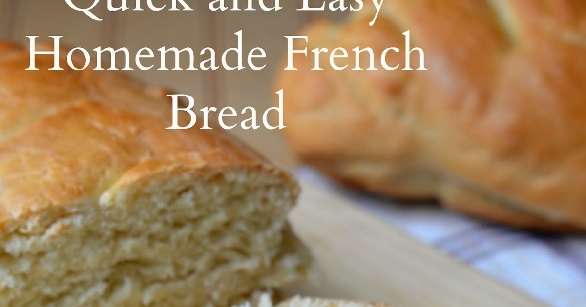 The Savvy Kitchen Quick and Easy Homemade French Bread