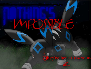 Nothings Impossible