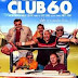 Club 60 Movie