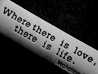 Where there is love there is life