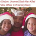 Policia de Arizona mata a otro negro desarmado