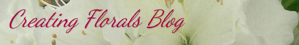 Creating Florals Blog