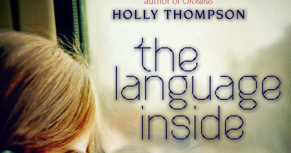 LibrisNotes: The Language Inside by Holly Thompson
