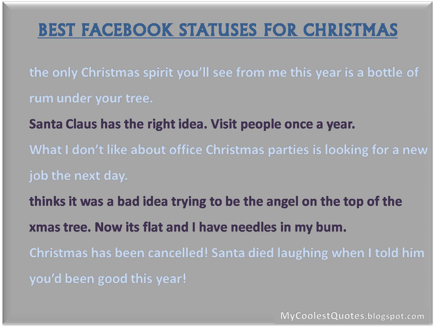 http://2.bp.blogspot.com/-Kfq1VIaCwaQ/TvWTMXmcOkI/AAAAAAAACak/Z-HUu7lQW6E/s1600/Part+3+of+Best+Facebook+Statuses+for+Christmas.jpg