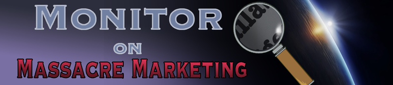 Monitor on Massacre Marketing
