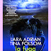 Negli store digitali da oggi e in libreria dal 28 maggio: LA FUGA - Lara Adriana e Tina Folsom insieme!