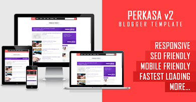 Perkasa v2: Responsive and Fastest Loading Blogger Template Perkasa v2: Responsive and Fastest Loading Blogger Template