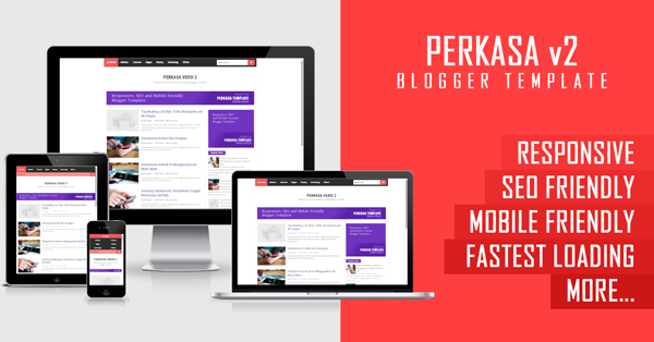 Perkasa v2: Responsive and Fastest Loading Blogger Template
