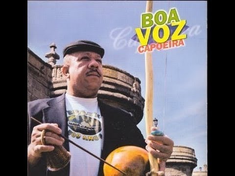 MESTRE BOA VOZ DA CAPOEIRA - VOL. I