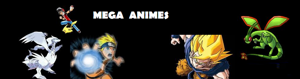 Mega animes
