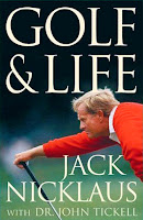 Golf & Life - Jack Niclaus golf and life jack nicklaus