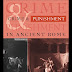 Crime and Punishment in Ancient Rome by Richard A.Bauman