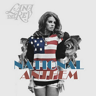Lana Del Rey - National Anthem Lyrics + Letras + Lirik + Tekst + Text + Testo + Paroles + Source: Lyrics-Video-Music.blogspot.com + Video Music Song Lyrics Lana Del Rey - National Anthem