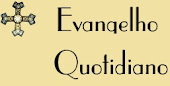 Evangelho Quotidiano