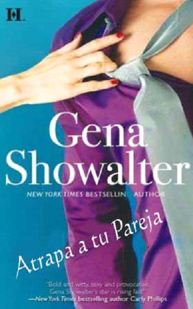 Gena Showalter- Atrapa a tu Pareja Atrapa+a+tu+pareja