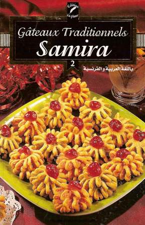 Samira , Gateaux Traditionnels 2 (ar,fr)