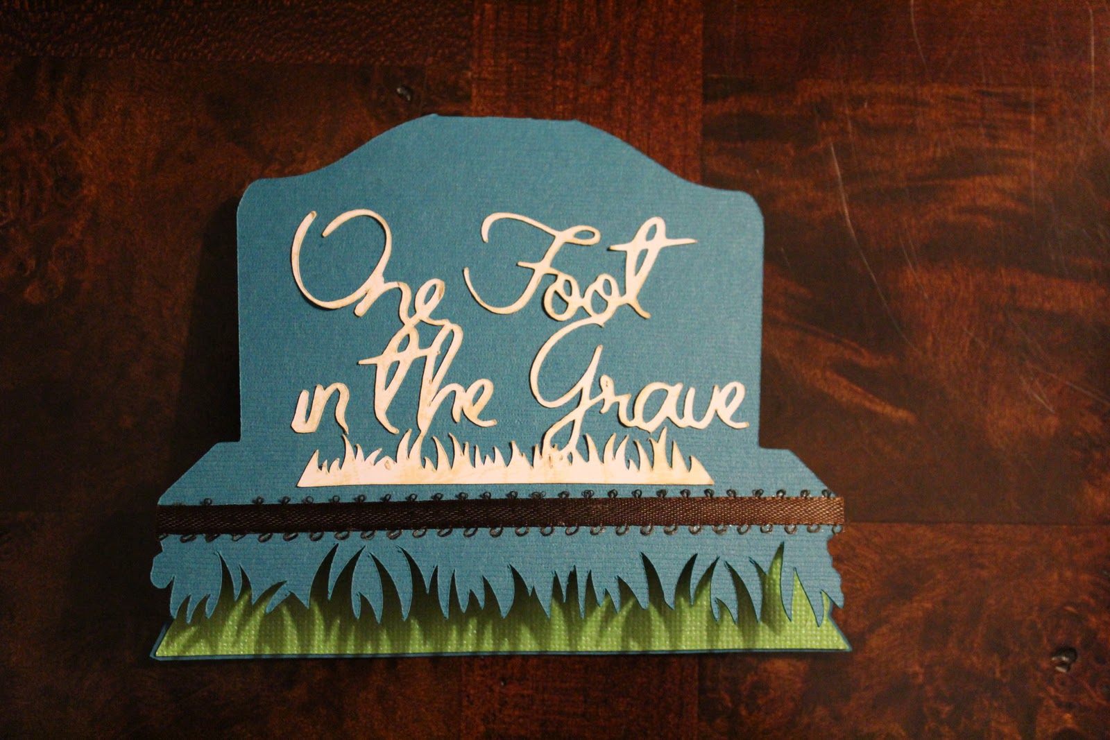 Rebecca's Crafts Grave Birthday Card