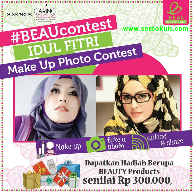 Kontes Foto Idul Fitri Make Up Berhadiah 3 Paket Beauty Product Kontes Foto Idul Fitri Make Up Berhadiah 3 Paket Beauty Product