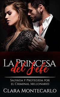 La Princesa del Jefe- Clara Montecarlo