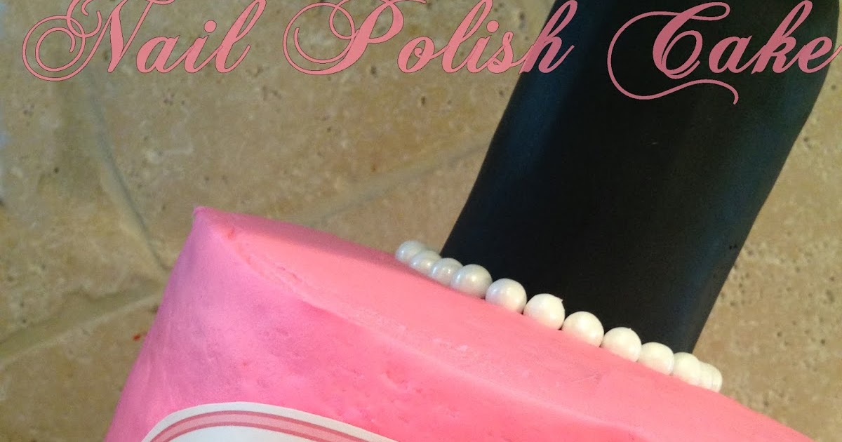 1. Nail polish bottle cake design - wide 7
