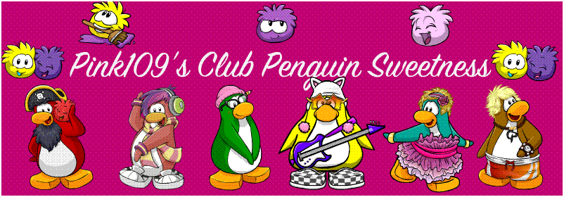 Pink109's Club Penguin Sweetness