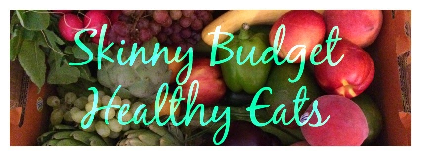 Skinny Budget Healthy Eats