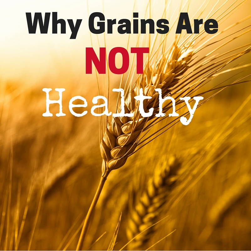 Pure and Simple Nourishment Why Grains Are Not Healthy (Paleo, Health