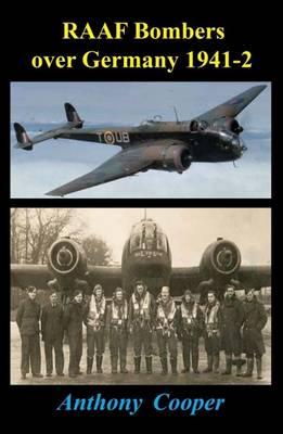 RAAF Bombers Over Germany 1941-42