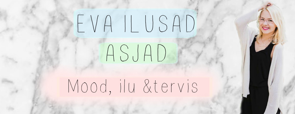 Ilust& moest ja muudest ilusatest asjadest