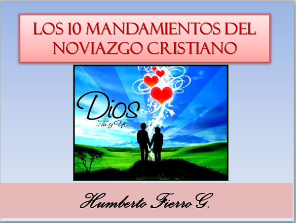 El+Noviazgo+Cristiano+PowerPoint 10 Mandamientos del Noviazgo Cristiano | Power Point | Recursos ...