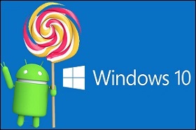 Windows x Can Run Android Device
