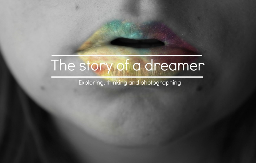 The story of a dreamer