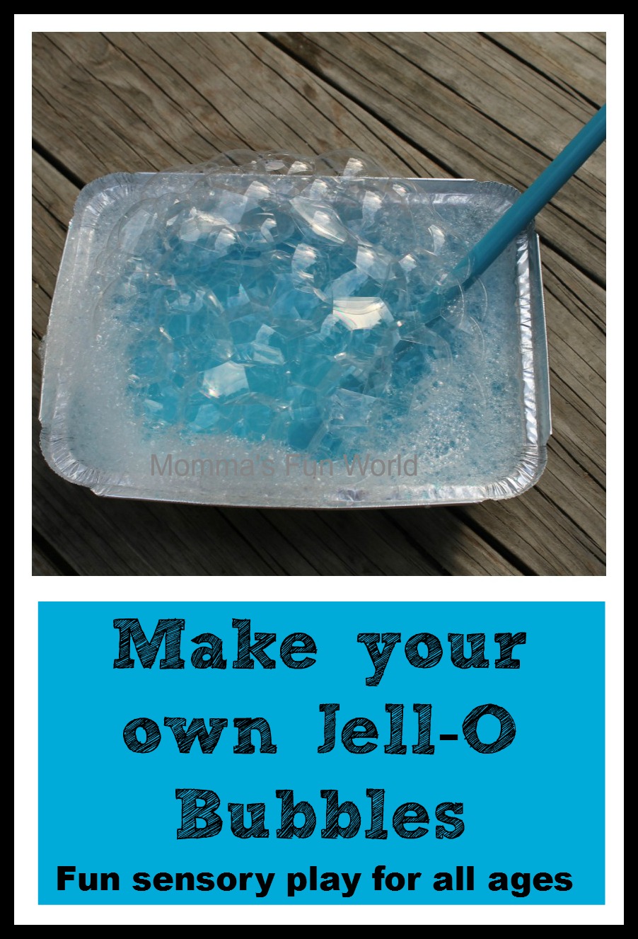 Momma's Fun World JellO bubble fun