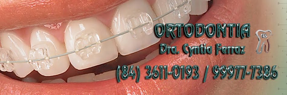 Ortodontia Dra. Cyntia Cunha Ferraz