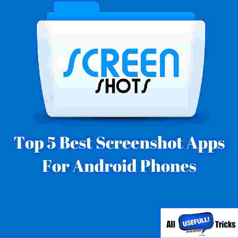 5 Apps For Taking Screen Shots In Android Phones COMPUTER SCIENCE