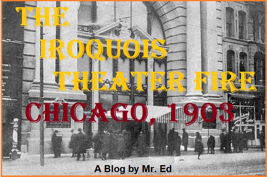 Iroquois Theater Fire, Chicago, 1903