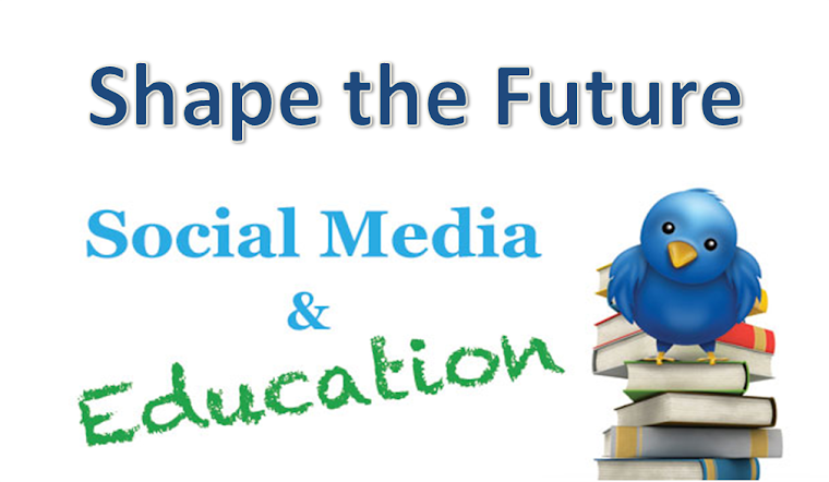 Shape the Future "Social Media and Education"