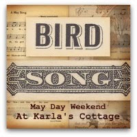 MAY DAY WEEKEND AT KARLA'S COTTAGE!
