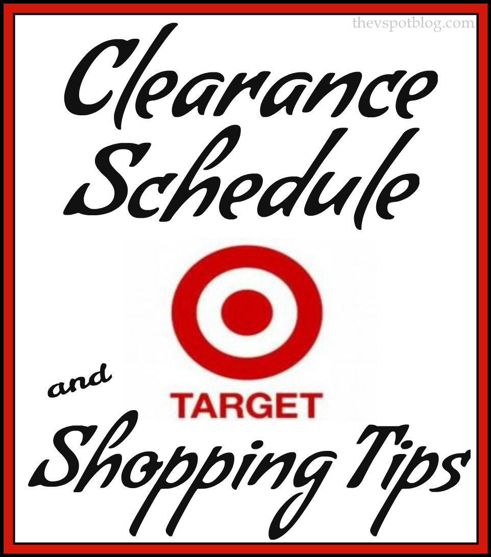 Target Clearance Schedule & Shopping Tips The V Spot