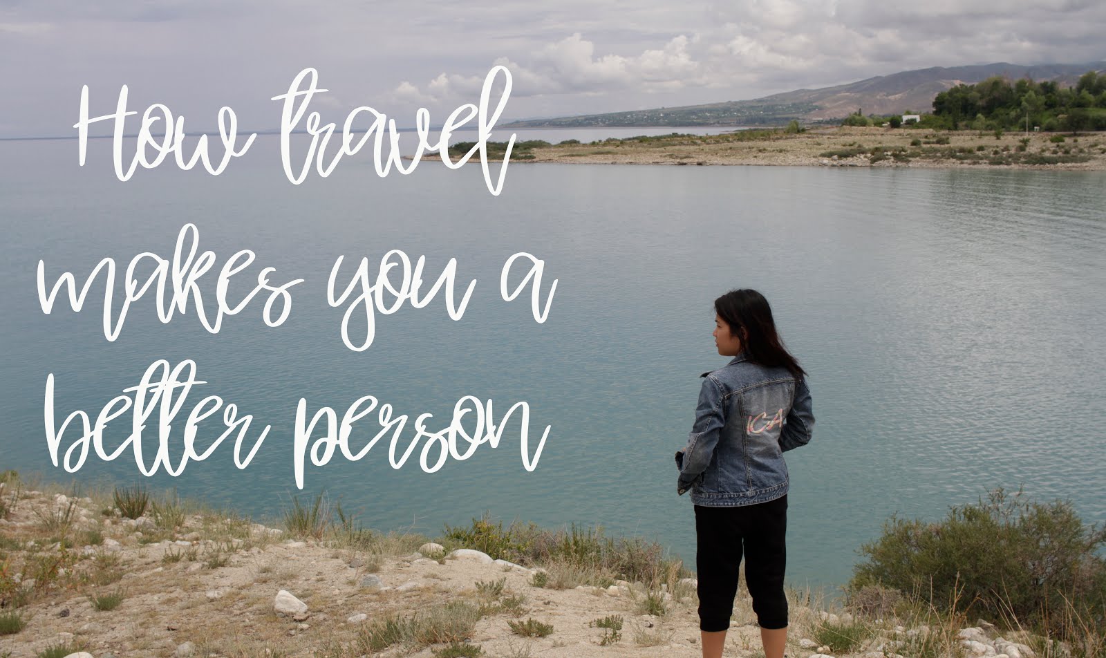 How travel makes you a better person